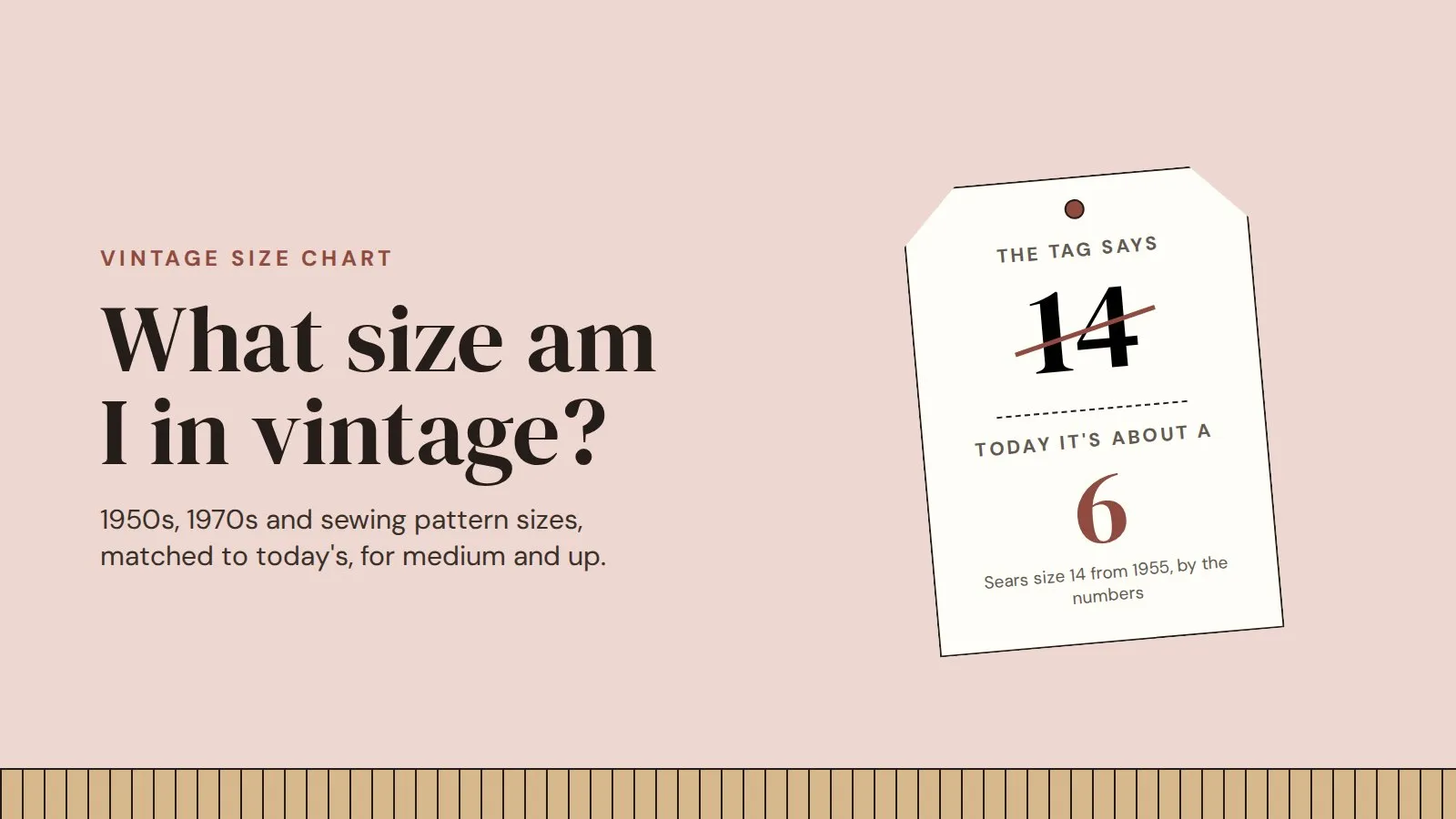 A vintage clothing tag reading size 14 crossed out, with "today it's about a 6" written below